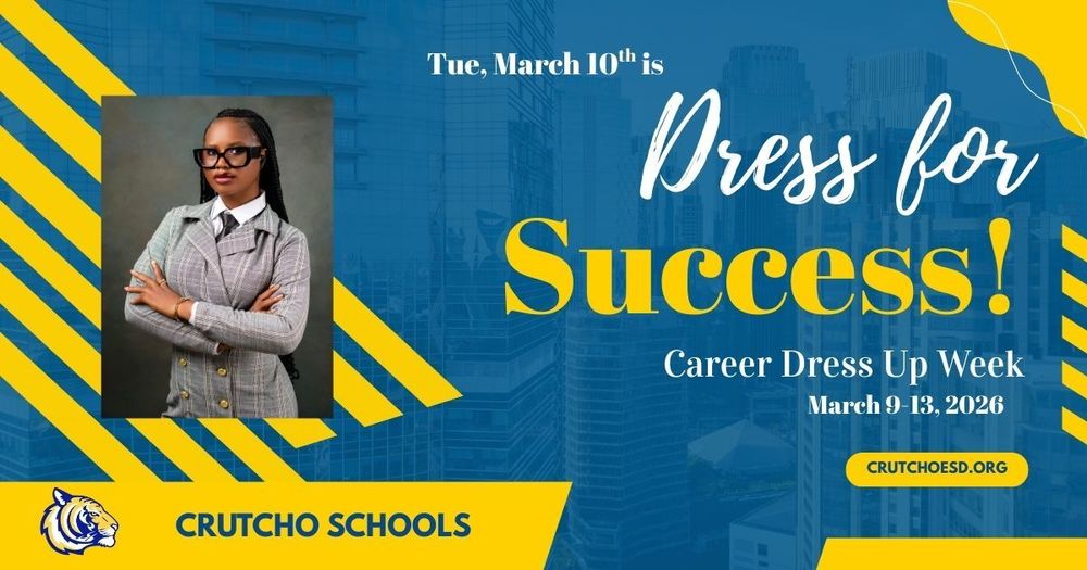 Dress for Business Success tomorrow, March 10 during Career Dress Up Week at Crutcho Schools.