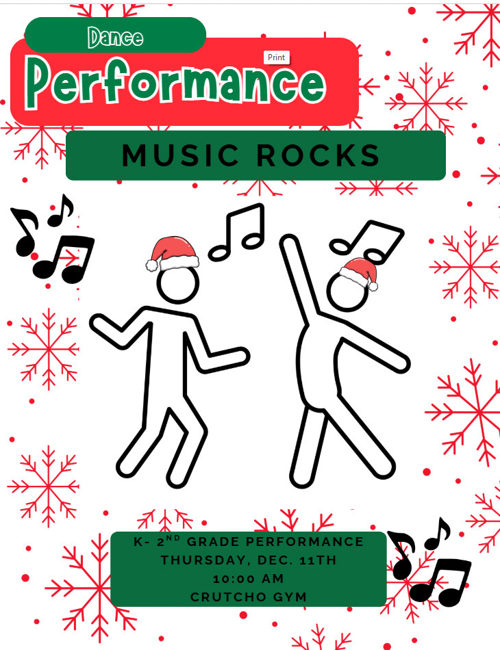 We hope you join us next Thursday, December 11th at 10 am, for Crutcho Schools Dance Performance . Students from Kindergarten - 2nd grade are very excited to show you their new dance steps. Performance in the Crutcho Gym.