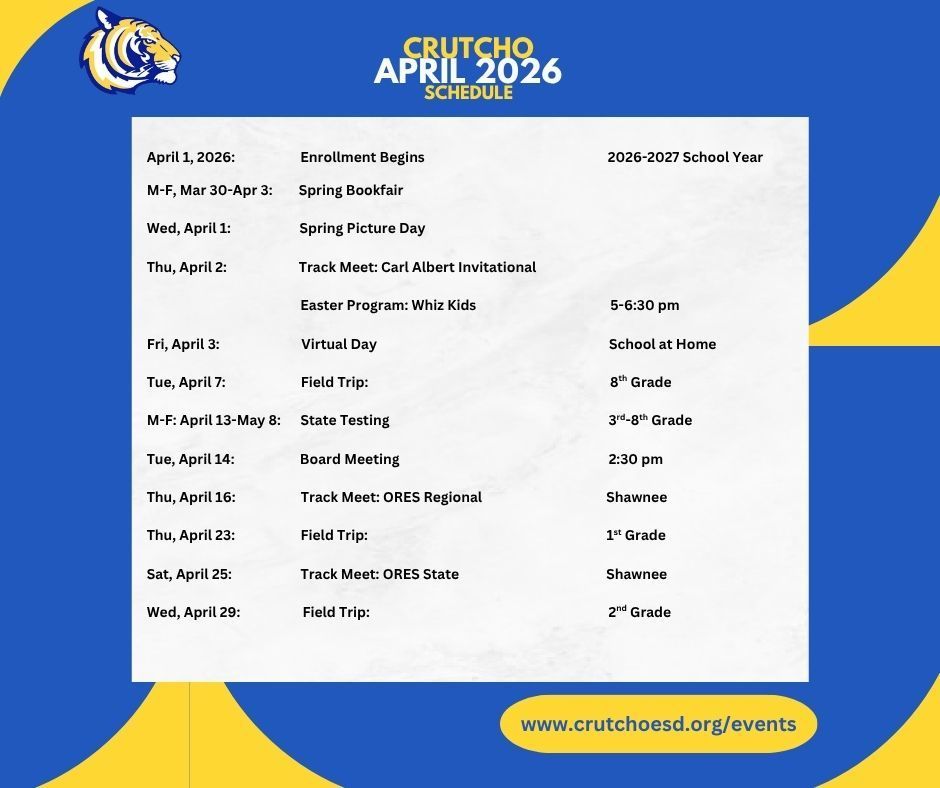 Here's what's happening in April at Crutcho Schools.