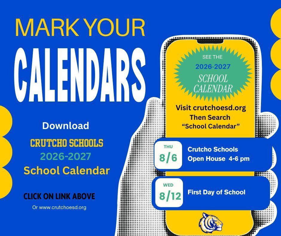 Visit Crutcho Schools' website for the 2026-2027 School Calendar.
