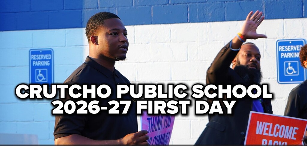 First Day of School at Crutcho Schools 2026-2027.