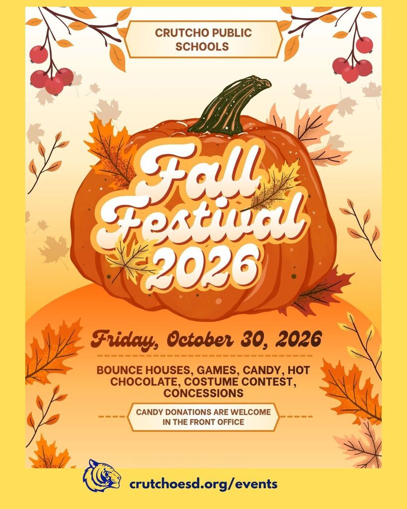 Next week Crutcho Schools are celebrating Fall Festival on Friday, October 30, 2026. Any good costume ideas? Let's go Tigers!