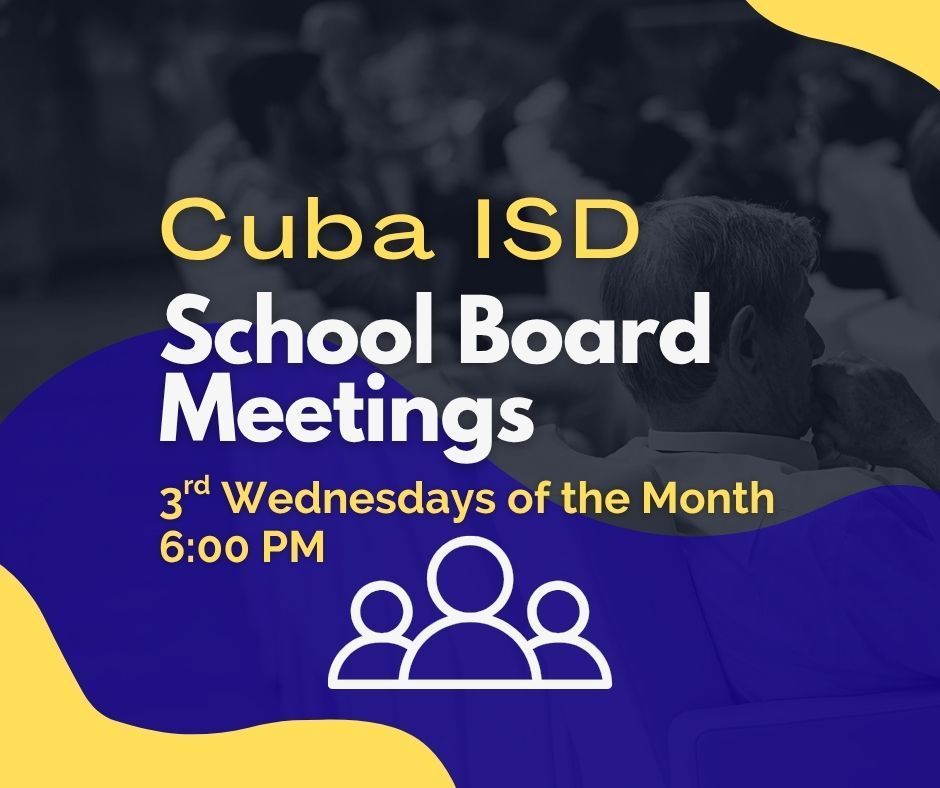 Cuba ISD School Board Meetings