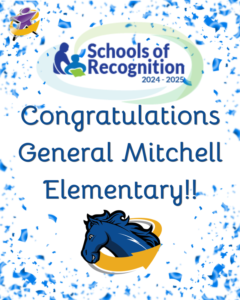 graphic that says congratulations General Mitchell Elementary with the mustangs logo and blue confetti 