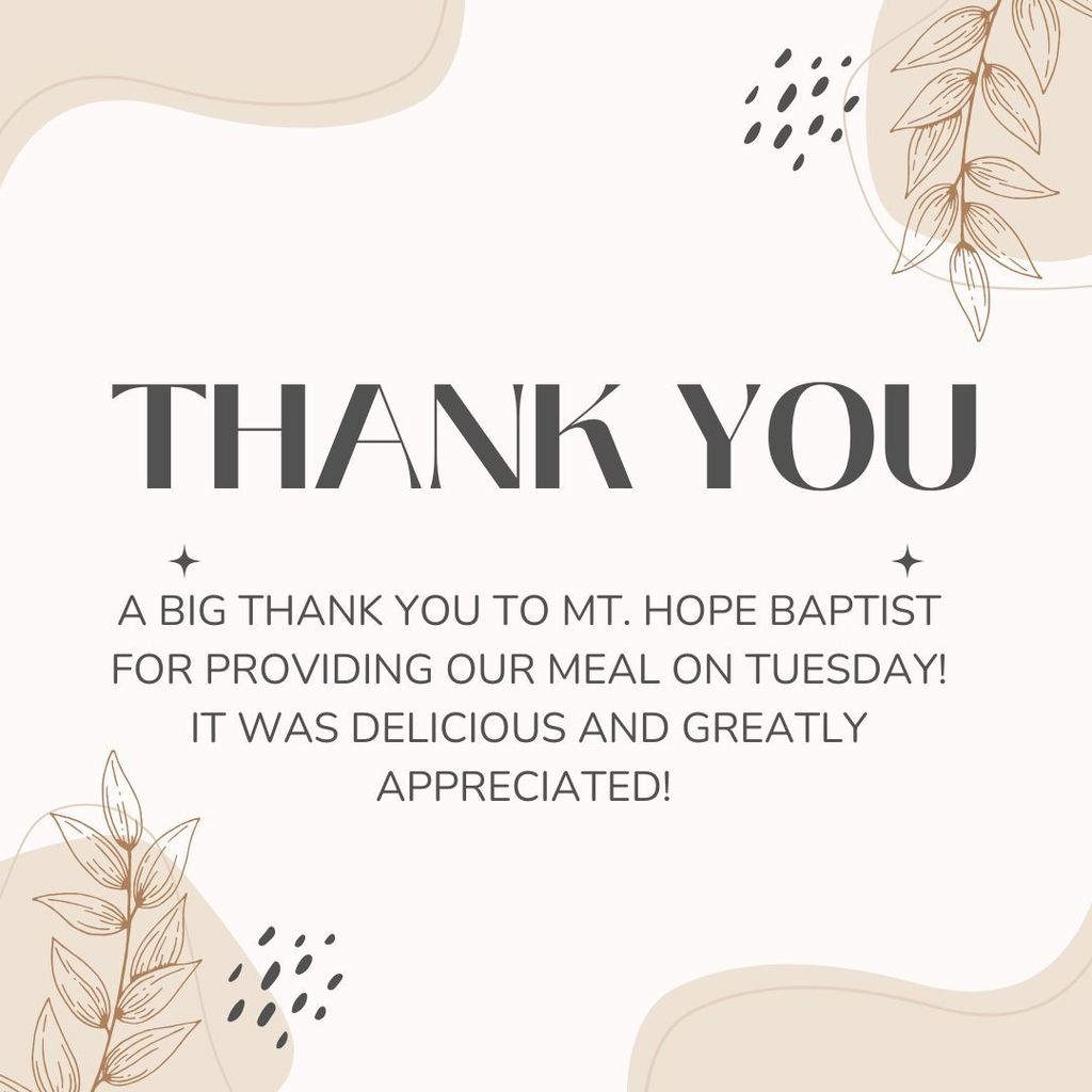 Thank you to Mt. Hope Baptist Church for the meal