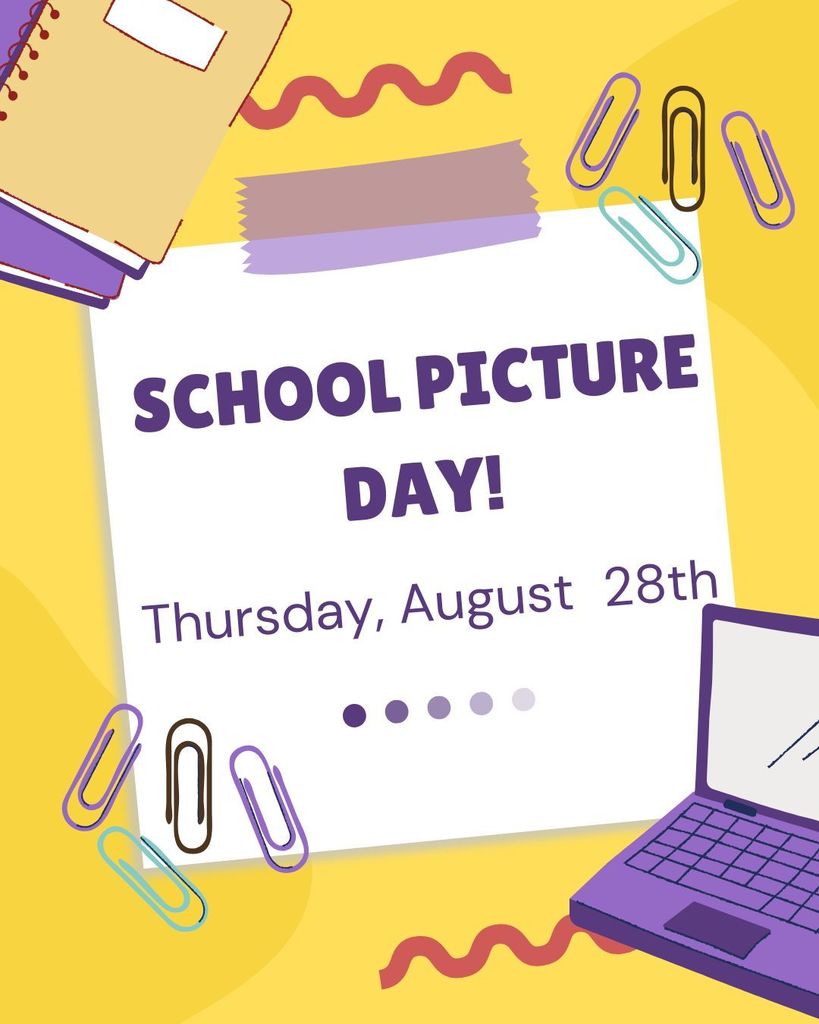 School pics Thursday, August 28th.