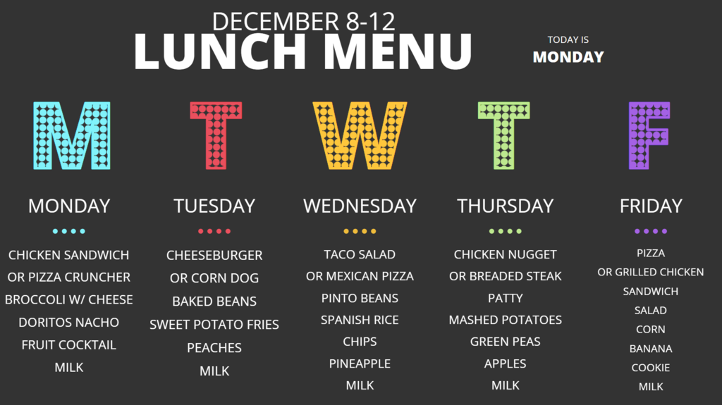 Lunch menu for 12/8 to 12/12/25