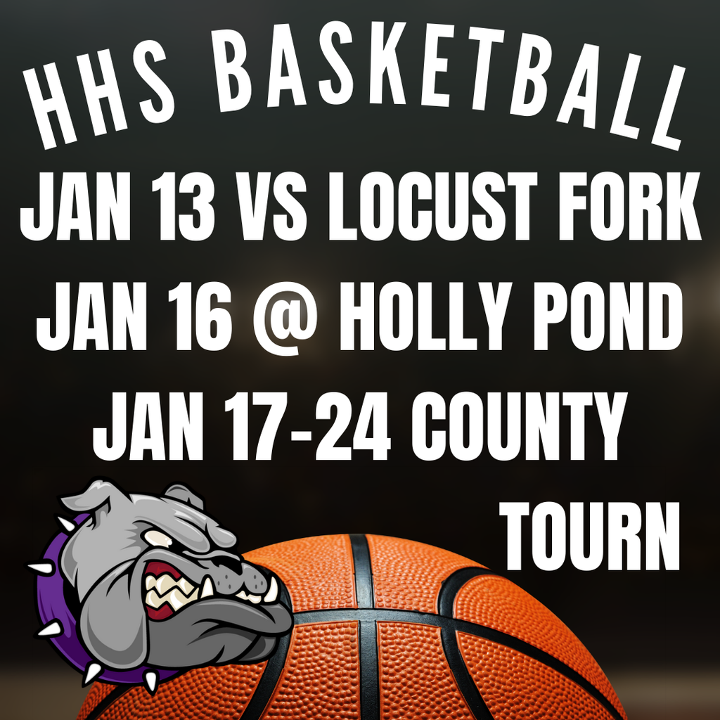 Basketball Jan 13-16 at Locust Fork and Holly Pond with the county tournament Jan 17-24 2026