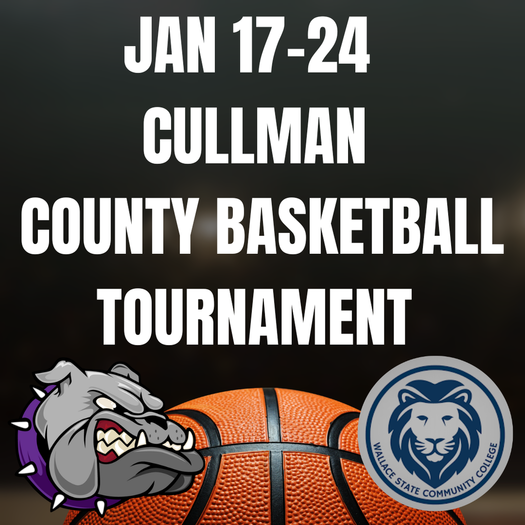 Cullman Co Basketball Tournament is Jan 17-24.