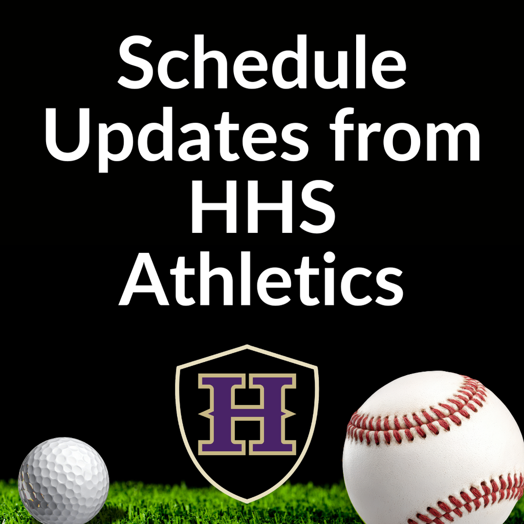 HHS Athletics Schedule Update