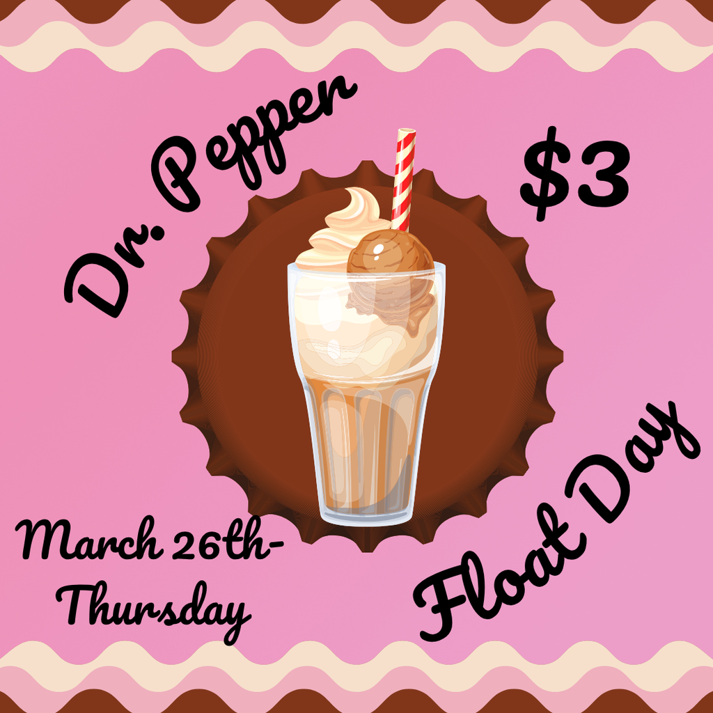 Dr. Pepper Float Day March 26