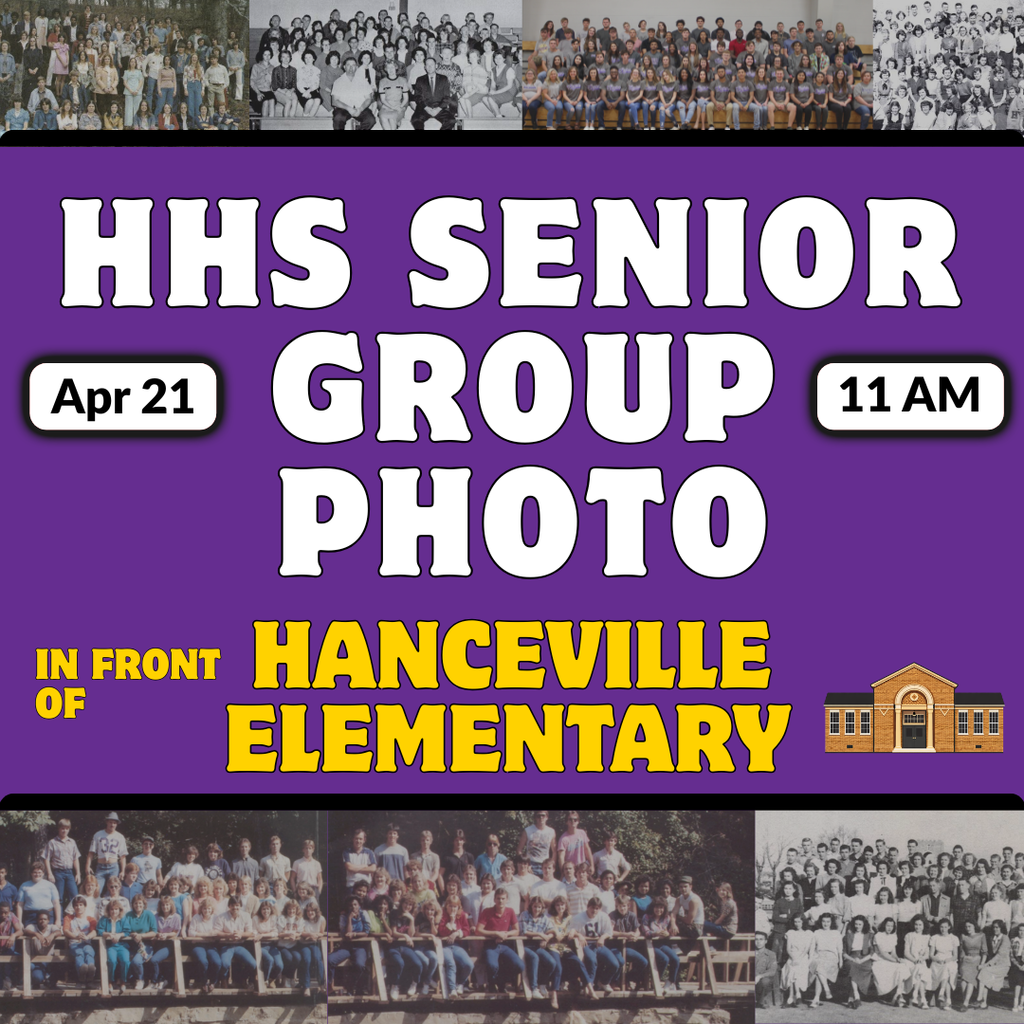 A poster with purple background has white text saying "HHS SENIOR GROUP PHOTO" with a date and time of April 21 and 11 AM.