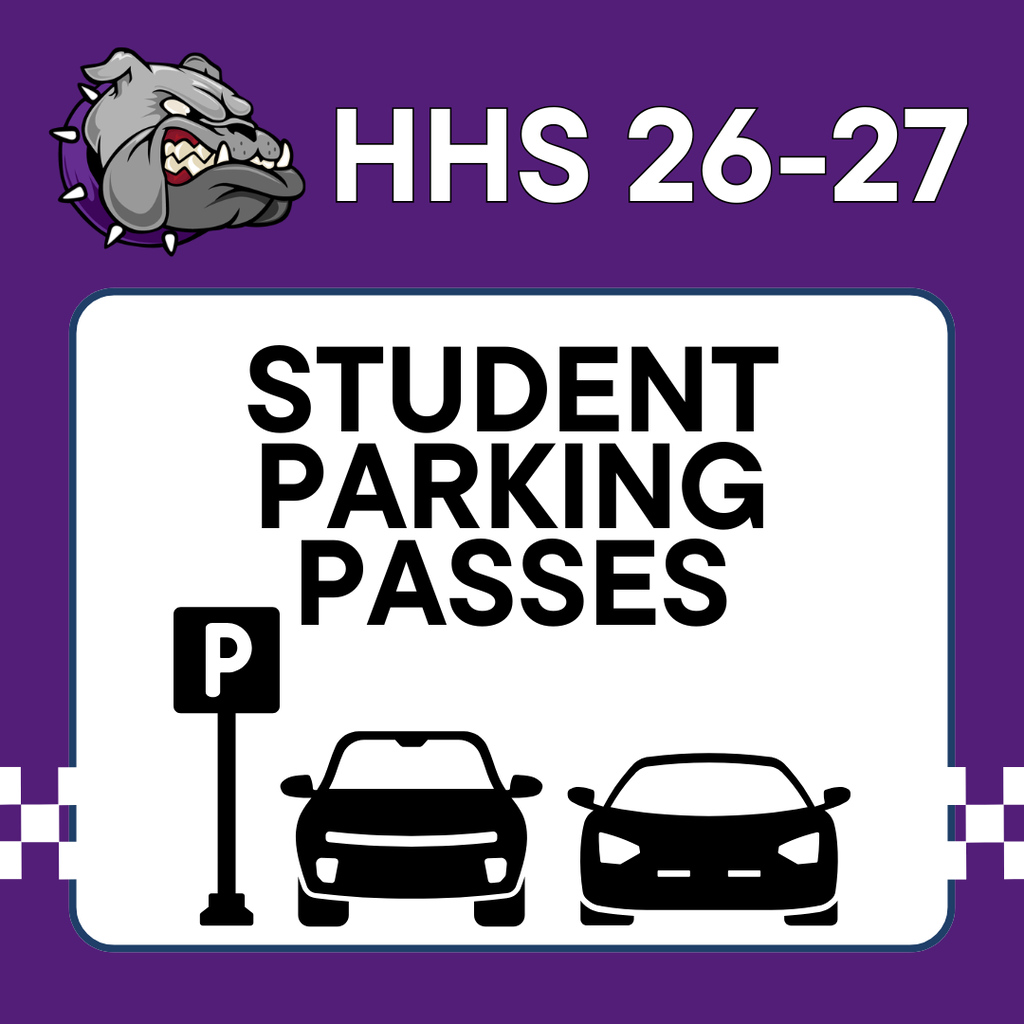 HHS Parking Registration: Permits will be issued on the first day of school beginning with those who have completed registration and paid online.