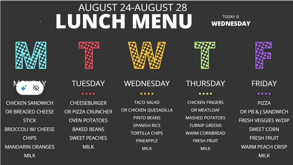 Black menu board displays "Lunch Menu" for August 24–28. Four days listed: Tuesday, Wednesday, Thursday, Friday. Each day has an entree, side, and dessert.