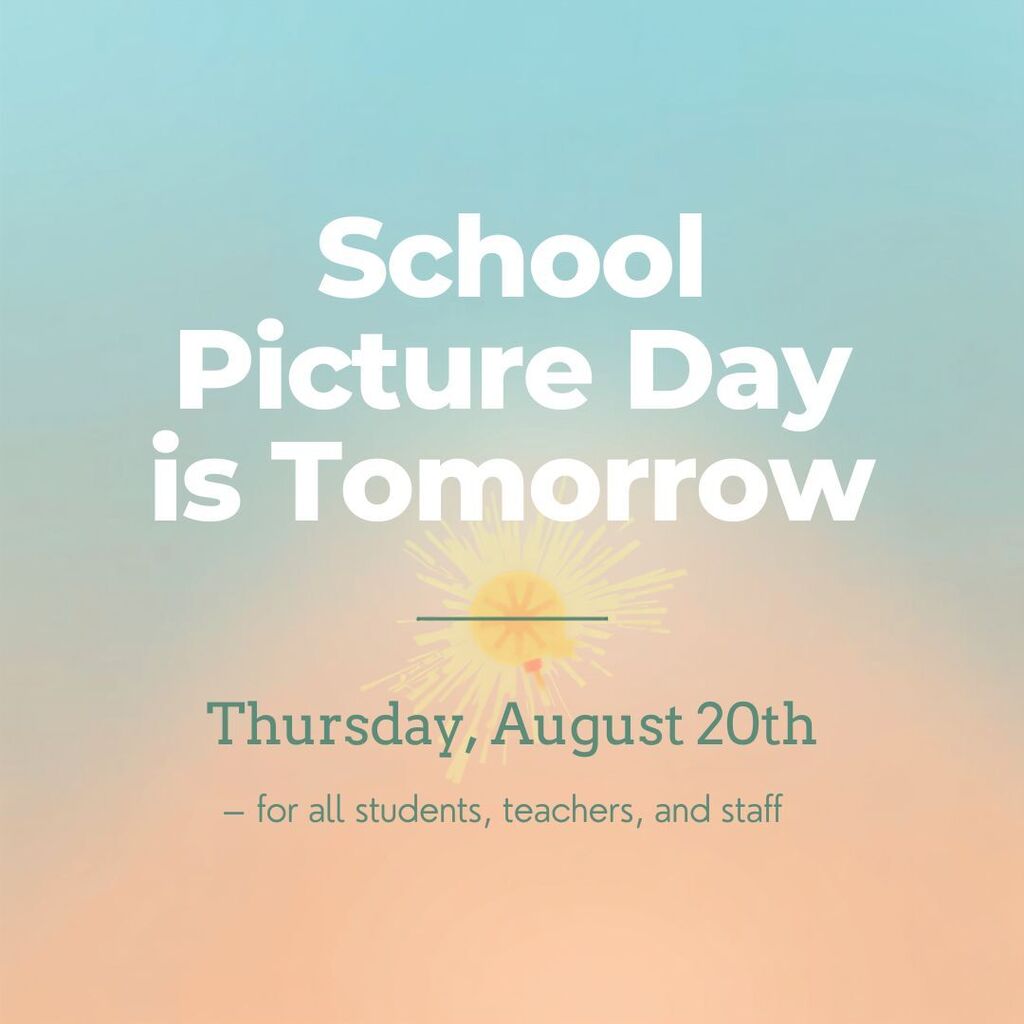 school pictures tomorrow