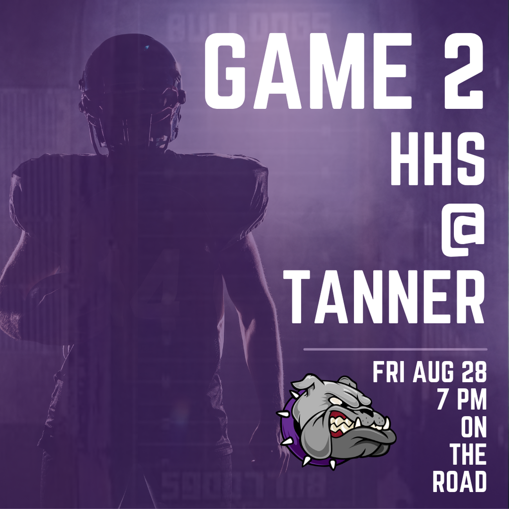 HHS Football at Tanner High School Aug 28. 