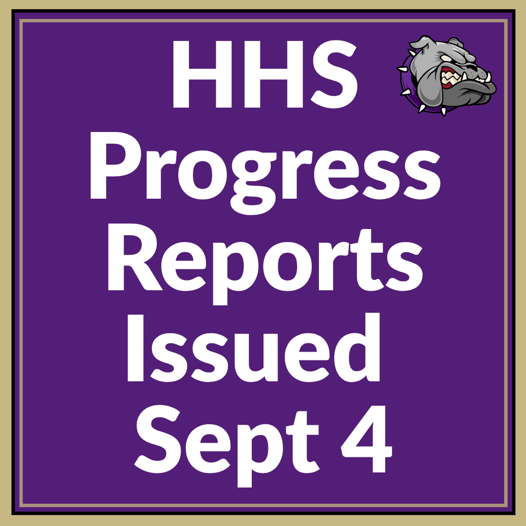 Purple background with white text reading "HHS Progress Reports Issued Sept 4". A logo of a dog with an angry expression in the top right.
