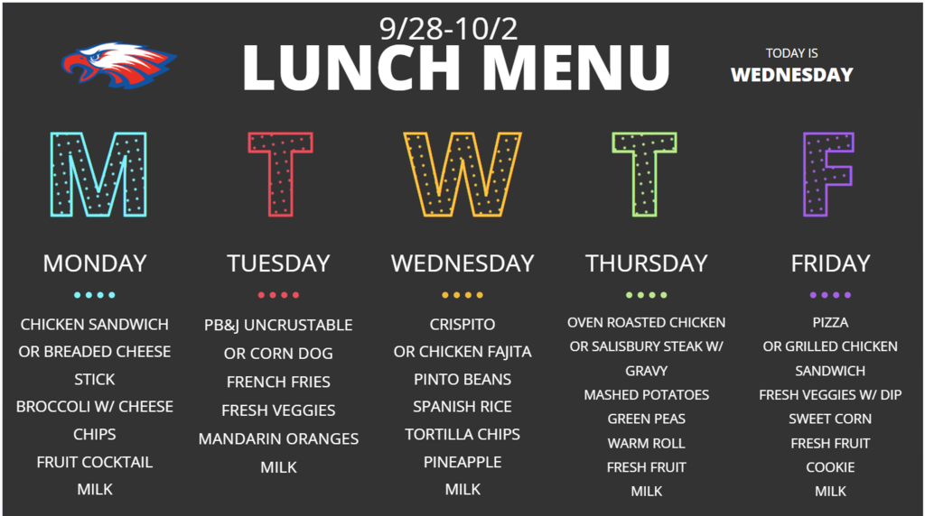 Black background with white text. A title "LUNCH MENU" in various colors. Each day of the week and a food item.