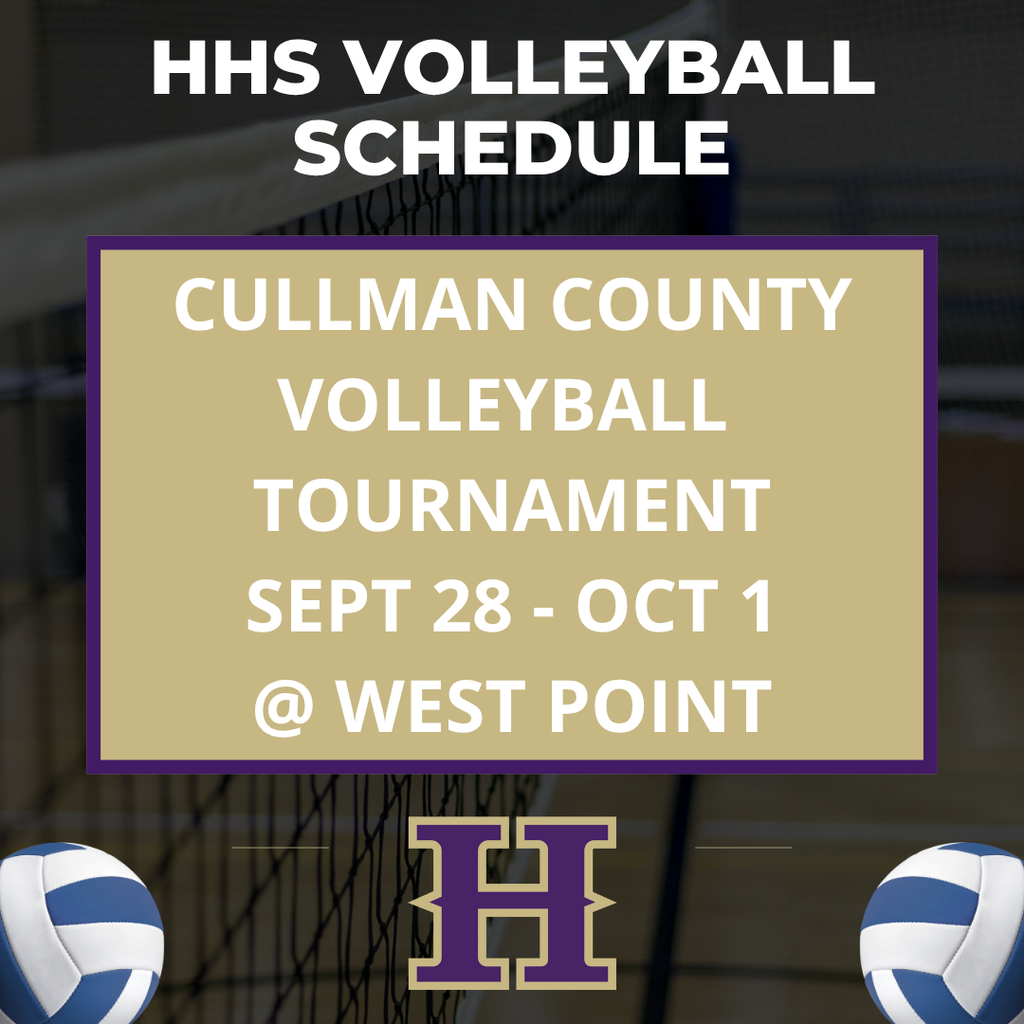 White text over a black background: HHS Volleyball Schedule, Cullman County Volleyball Tournament, Sept 28 - Oct 1 @ West Point.
