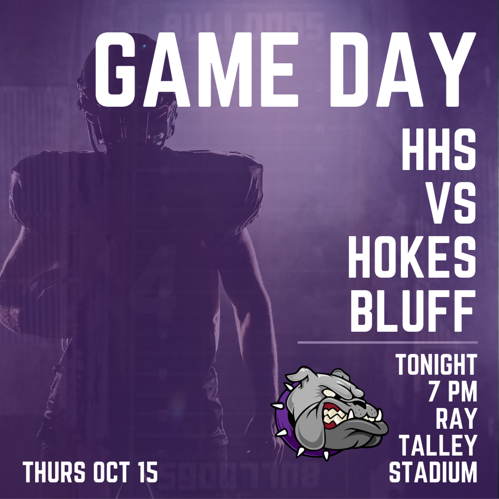Poster with purple background. It reads, "Game Day: HHS vs. Hokes Bluff". The time is 7 PM.