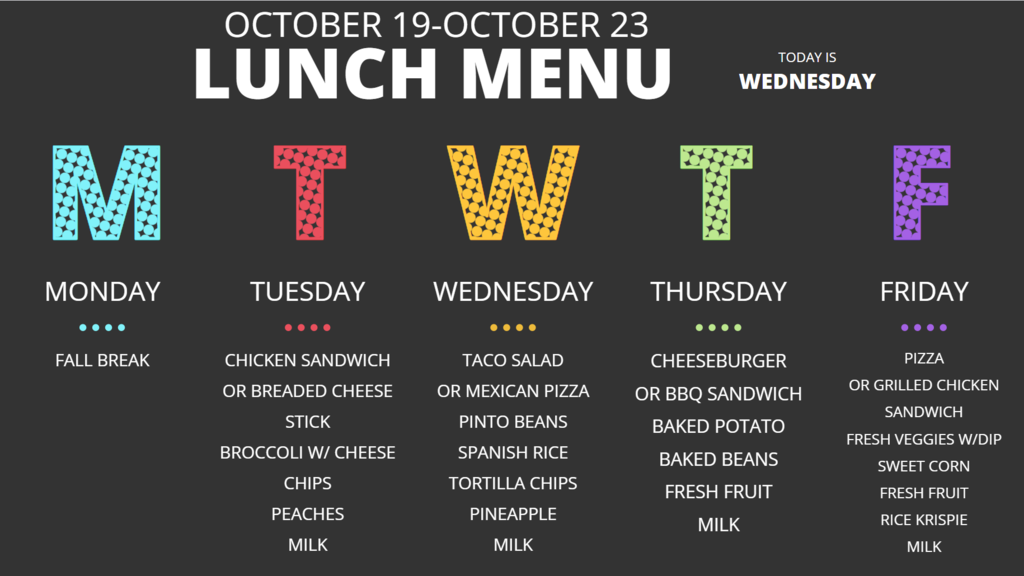 A menu on a black background with text in bold and colorful fonts. It has "Lunch Menu" at the top, with dates and day names.