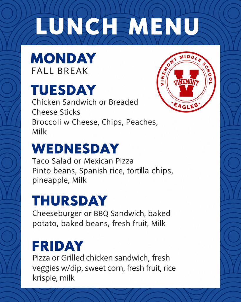 Blue background. Text reads "Lunch Menu" and "Fall Break" on top. Below are five days' lunch options with text "Monday", "Tuesday", etc.
