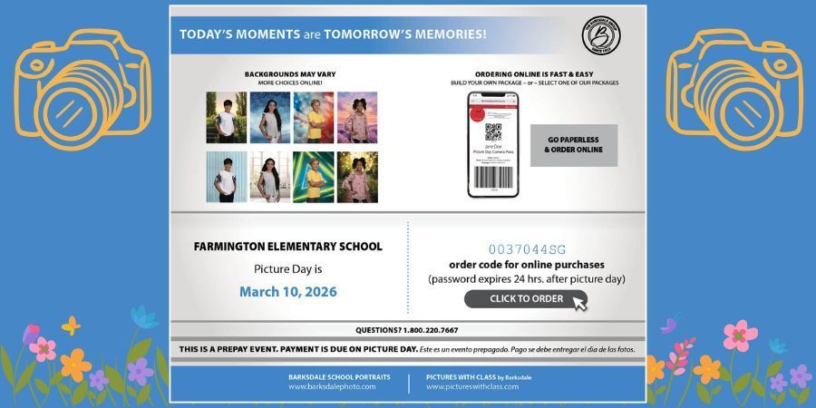 Flyer for Farmington Elementary School Picture Day on March 10, 2026. Families can order photos online using code 0037044SG; this is a prepay event and payment is due on picture day. Ordering available through Barksdale School Portraits.