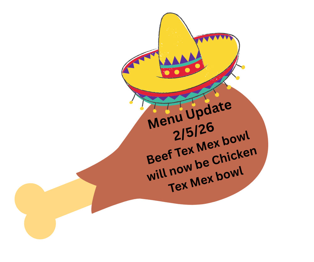 Illustration of a yellow sombrero with colorful trim above a brown speech bubble. The text reads, “Menu Update 2/5/26: Beef Tex Mex bowl will now be Chicken Tex Mex bowl.” A bone-shaped graphic extends from the speech bubble on a white background.