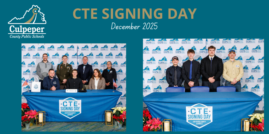 Graphic titled “CTE Signing Day – December 2025” with the Culpeper County Public Schools logo at top left. Two photos show CCPS CTE students seated at a signing table with staff, administrators, and military/career representatives standing behind them. The table is covered with a blue “CTE Signing Day” banner, and holiday poinsettias decorate the front of the stage.