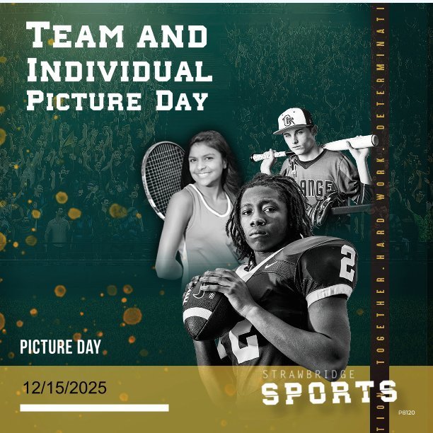 A dark green and gold promotional flyer for Team and Individual Picture Day by Strawbridge Sports. The background features a blurred crowd, and the foreground shows three student-athletes: a girl holding a tennis racket, a boy with a baseball bat, and a boy holding a football. The Picture Day date is listed as 12/15/2025.