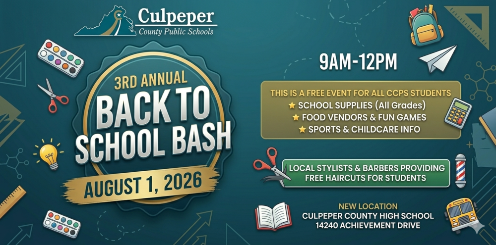 A teal-colored horizontal digital flyer for the "3rd Annual Back to School Bash" hosted by Culpeper County Public Schools. The main heading is enclosed in a large gold and blue circular seal with the date "August 1, 2026" written across a gold brushstroke. The event time is listed as 9 AM to 12 PM. Text boxes indicate this is a free event for all CCPS students featuring school supplies for all grades, food vendors, games, sports and childcare info, and free haircuts by local stylists and barbers. The bottom of the flyer states the "New Location" is Culpeper County High School at 14240 Achievement Drive. The design is decorated with school-themed illustrations like a yellow bus, a backpack, scissors, and a calculator.