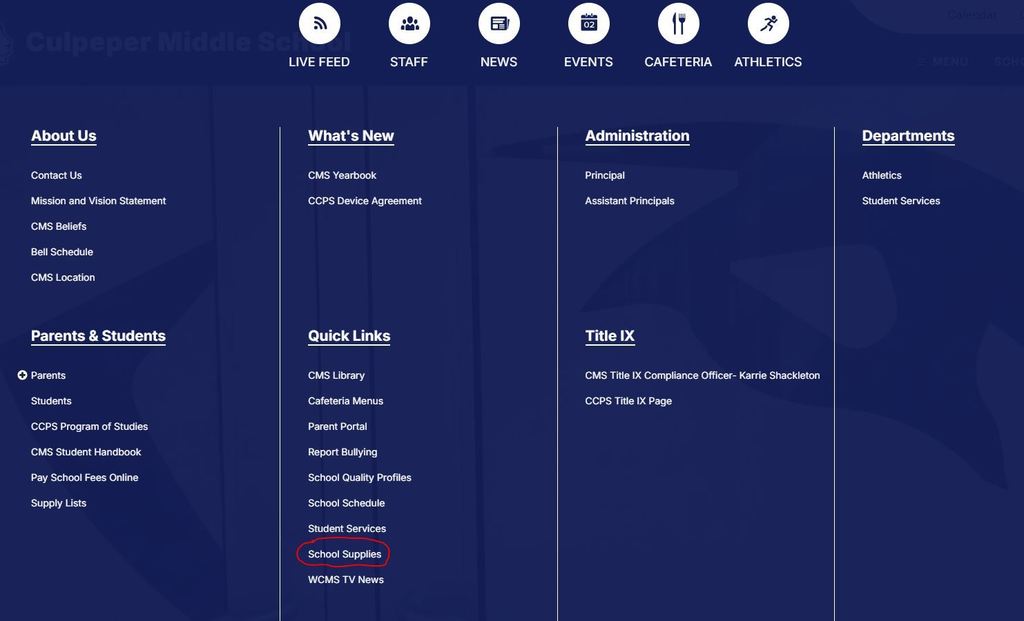 Screenshot of the Culpeper Middle School website menu. The screen displays various categories such as "About Us," "Parents & Students," "What's New," "Quick Links," "Administration," "Departments," and "Title IX." Under "Quick Links," the "School Supplies" option is second to last and circled in red.