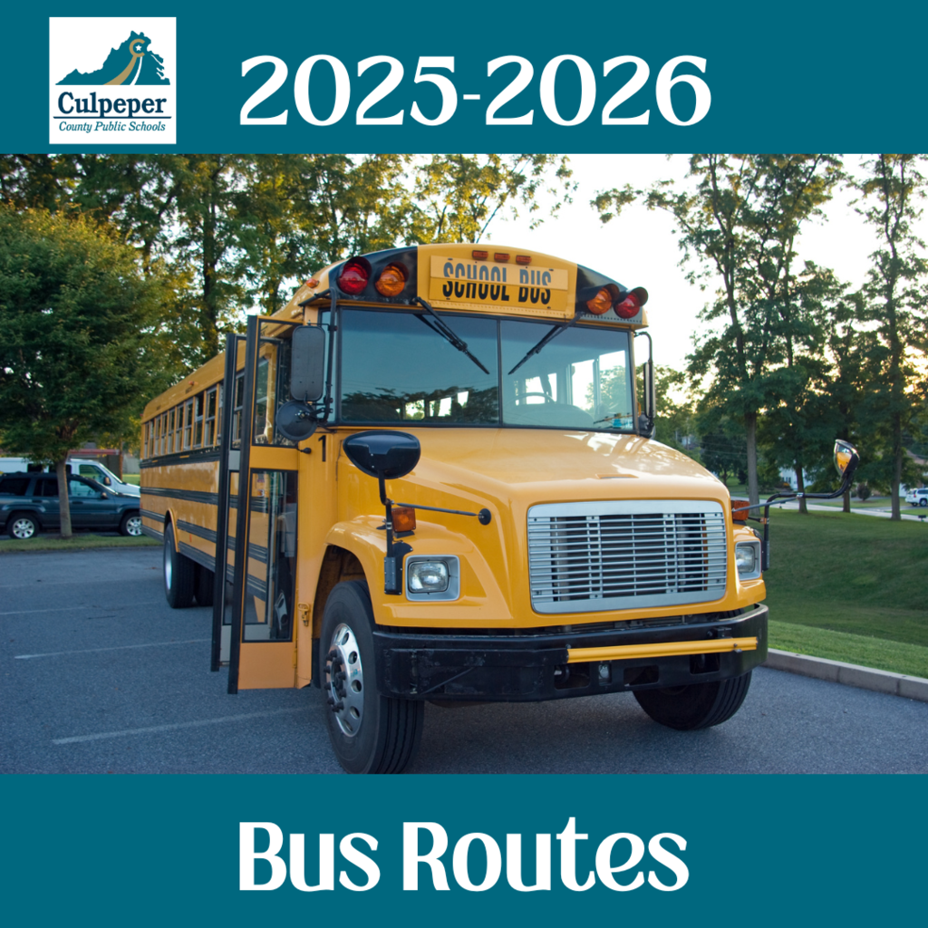 A yellow school bus is parked with its door open in a parking lot, surrounded by green trees in the background. The image is bordered at the top and bottom with a teal banner. The top banner displays the Culpeper County Public Schools logo on the left and the text “2025–2026” in white. The bottom banner contains the white text “Bus Routes.”