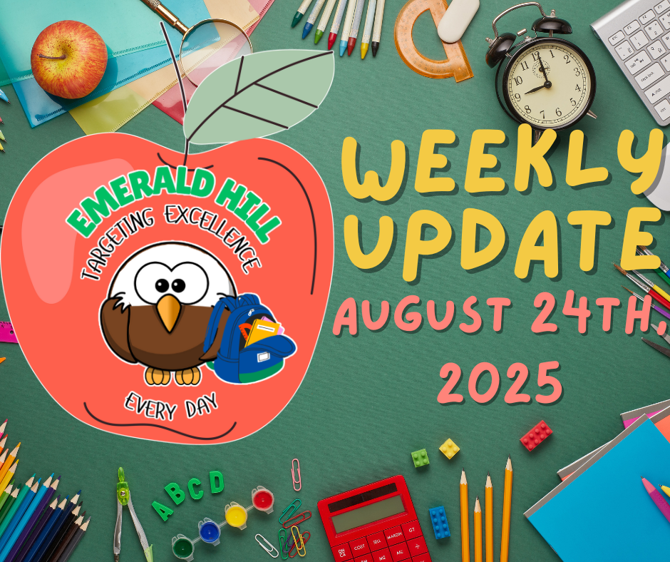 Emerald Hill Elementary Weekly Update August 24th 2025