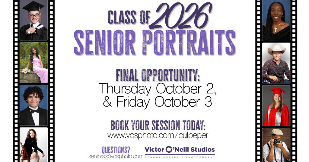 Announcement flyer for Class of 2026 senior portraits. Large purple text at the top reads “Class of 2026 Senior Portraits.” Below it says “Final Opportunity: Thursday October 2, & Friday October 3.” The flyer instructs students to book sessions at www.vosphoto.com/culpeper . Contact email is seniors@vosphoto.com . The flyer is framed on both sides with a film strip design featuring photos of seniors in various outfits, including caps and gowns, tuxedos, casual wear, and a student holding a camera.
