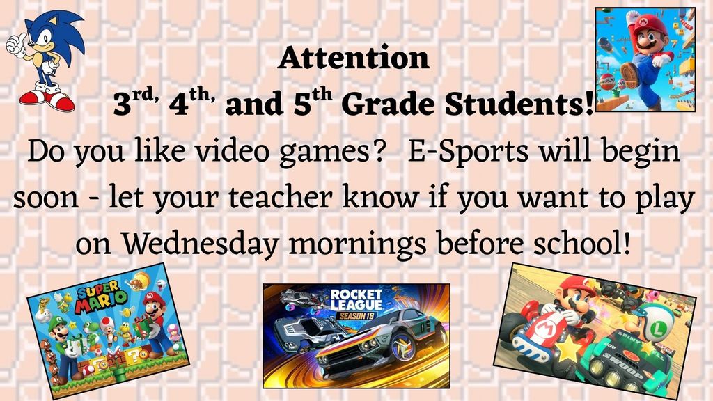 Attention 3rd, 4th, and 5th Grade Parents! The AGR E-Sports Club will begin in early- to mid-October! Meetings will take place on Wednesday mornings before school. If your child is interested and able to attend, please have them tell their teacher for an interest form. If accepted, a separate letter will come home. Depending on interest, the club will run from October to March, OR more likely, October-December & January-March