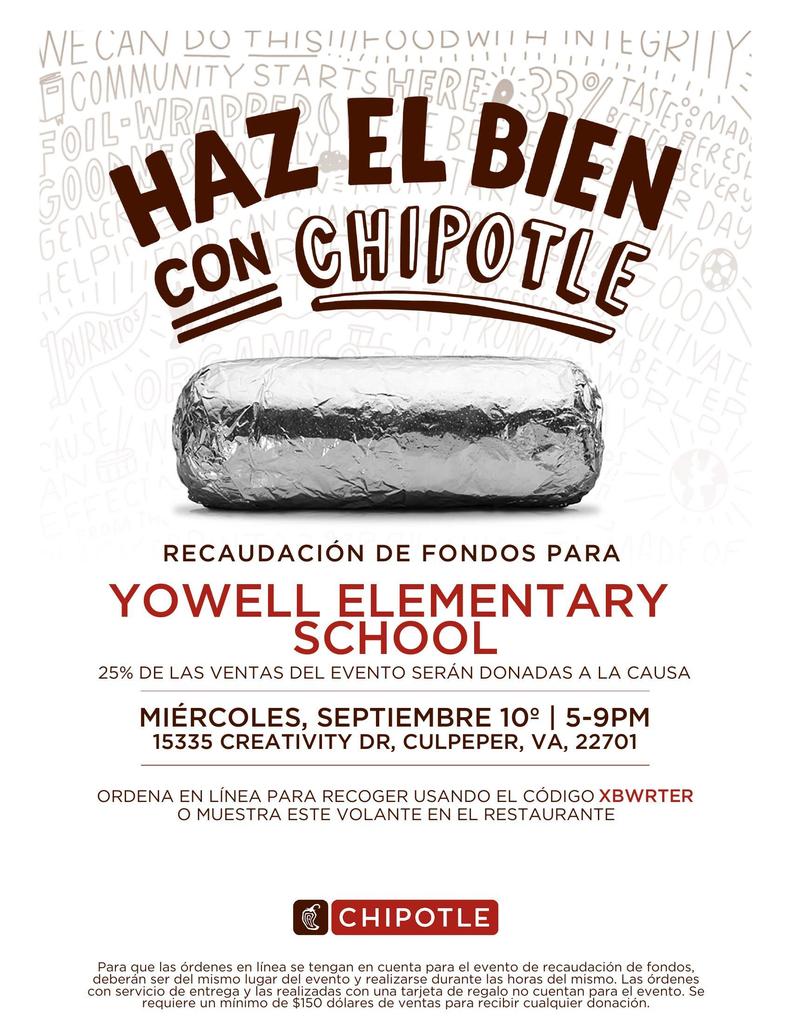 Alt text: Flyer in Spanish for a Chipotle fundraiser supporting Yowell Elementary School. It states “Recaudación de fondos para Yowell Elementary School. 25% de las ventas del evento serán donadas a la causa. Miércoles, Septiembre 10º | 5–9 PM. 15335 Creativity Dr, Culpeper, VA, 22701.” It includes instructions: “Ordena en línea para recoger usando el código XBWRTER o muestra este volante en el restaurante.”