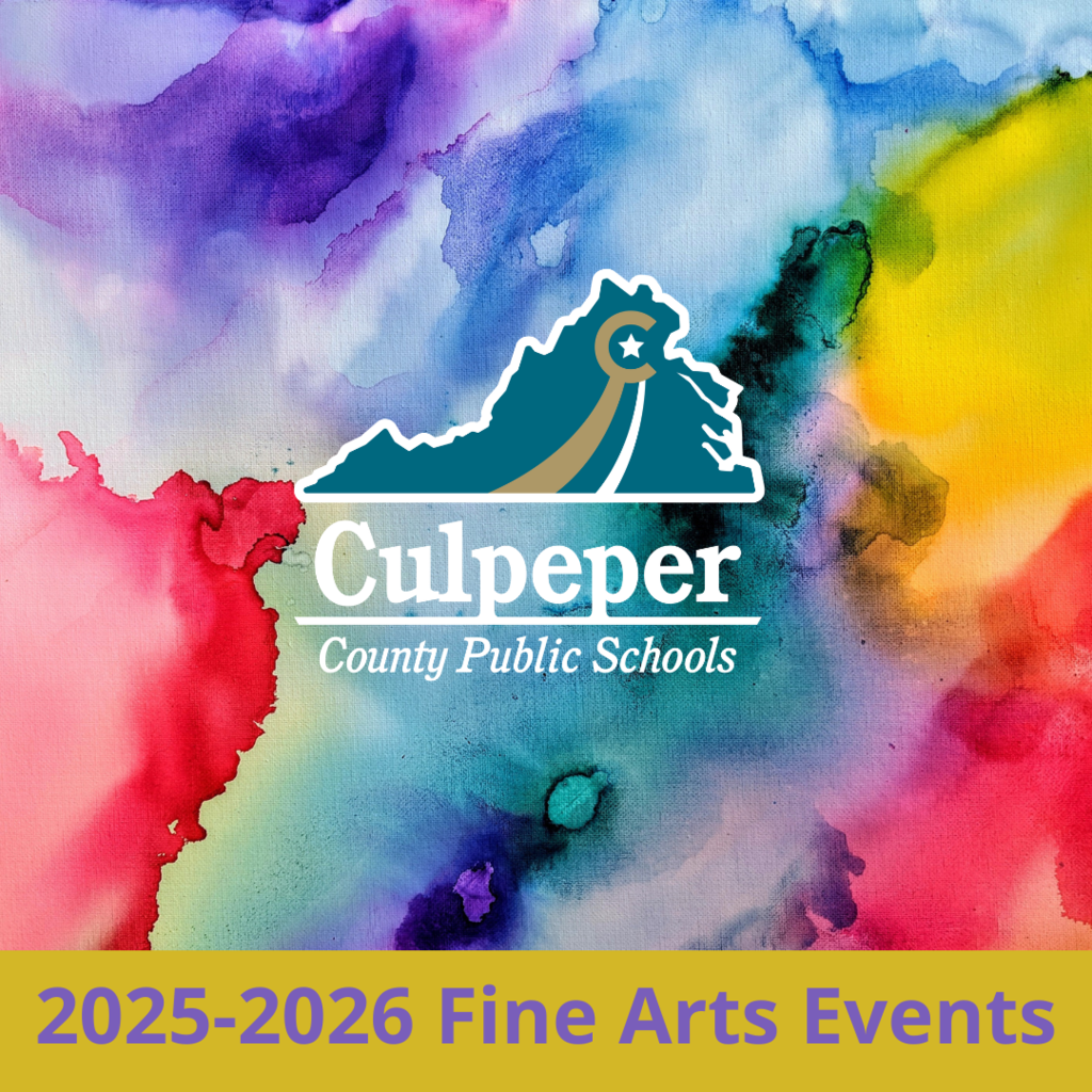 Colorful watercolor background with Culpeper County Public Schools logo in the center. A gold banner at the bottom reads: '2025–2026 Fine Arts Events' in purple text.