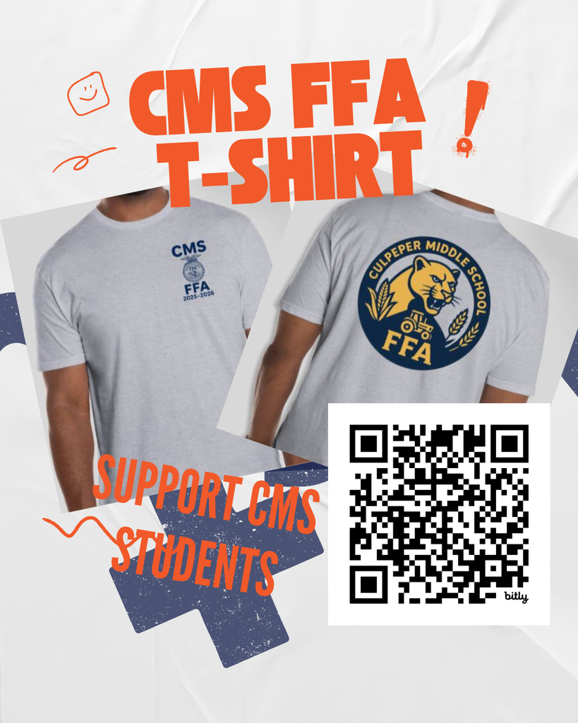Advertisement for a CMS FFA T-shirt featuring front and back views of a gray shirt. The front has 'CMS' and 'FFA 2023-2024' printed in blue on the left chest. The back displays a large circular logo with 'Culpeper Middle School FFA' surrounding a cougar and tractor design in blue and yellow. The top of the image reads 'CMS FFA T-SHIRT' in large orange letters, with 'SUPPORT CMS STUDENTS' below. A QR code is located in the bottom right corner for more information or purchases.