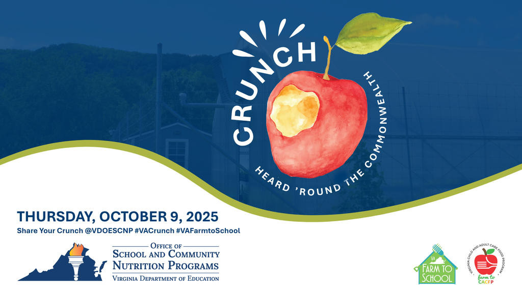 Promotional graphic for the “Crunch Heard ’Round the Commonwealth” event. The design features a red apple with a bite taken out, surrounded by the word “CRUNCH” in bold letters. Text below reads: “Thursday, October 9, 2025. Share Your Crunch @VDOESCNP #VACrunch #VAFarmtoSchool.” Logos at the bottom include the Virginia Department of Education Office of School and Community Nutrition Programs, Virginia Farm to School, and Virginia Child and Adult Care Food Program. Background shows a faint image of farmland and greenhouse structures under a blue sky.