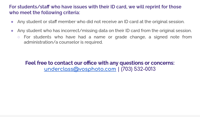 A screenshot of a letter from a portrait studio. There is information about  students/staff who have trouble with their ID cards and the criteria for reprinting. Questions and concerns can be sent to underclass@vosphoto.com.
