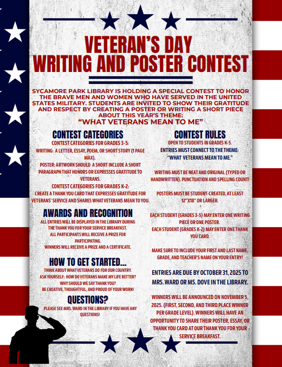 English-language flyer titled “Veteran’s Day Writing and Poster Contest.” It announces that Sycamore Park Library is sponsoring a contest for students in grades K–5 to honor veterans. Students may enter by submitting a letter, essay, poem, short story, or poster with a written paragraph. The theme is “What Veterans Mean to Me.” Contest rules, awards, and the October 31, 2025 deadline are included.