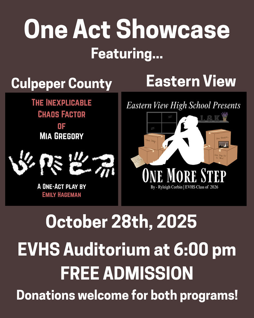 Poster for One Act Showcase on Oct 28, 2025, 6pm at EVHS Auditorium. Features plays by Culpeper County and Eastern View. Free admission.