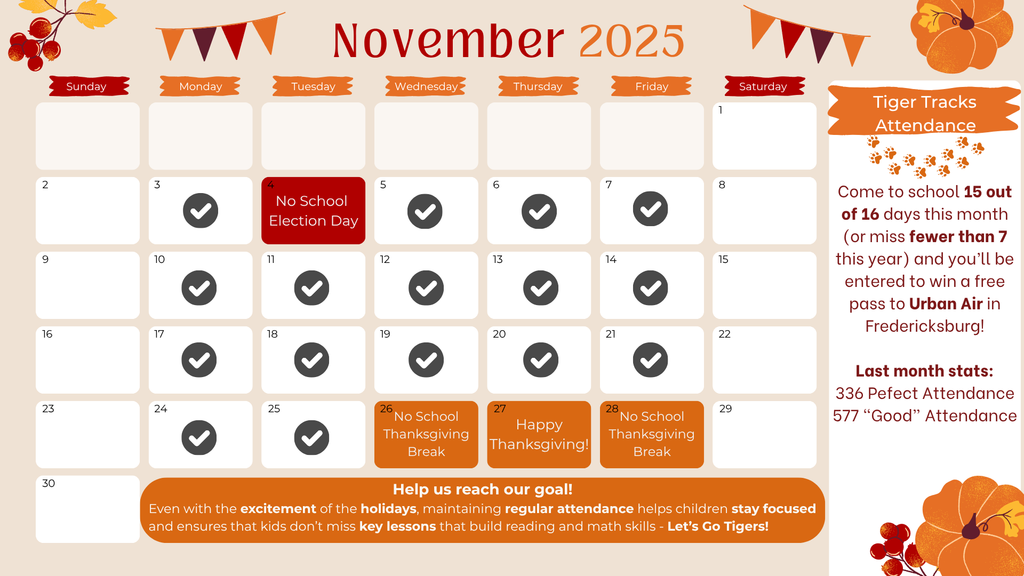 Monthly attendance calendar. Come to school 15 out of 16 days in November to win a free pass to Urban Air in Fredericksburg