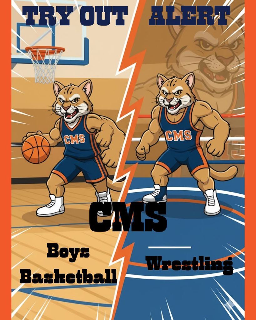 A graphic split down the middle by an orange and white lightning bolt, advertising tryouts for Boys Basketball and Wrestling. The background on the left is a wooden basketball court, and the background on the right is a blue wrestling mat. On the left, a muscular Cougar mascot wearing a blue and orange basketball uniform with "CMS" on the chest holds a basketball under a hoop. Below this is the text "Boys Basketball". On the right, an equally muscular Cougar mascot wearing a blue and orange wrestling singlet with "CMS" on the chest stands in a wrestling stance on the mat. Below this is the text "Wrestling". Large text at the top reads "TRY OUT ALERT". Do you want me to use this image and alt text to create a full social media post with the tryout details, or would you like to make any changes to the alt text first?