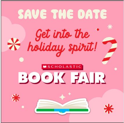Save the date announcement for a Scholastic Book Fair with a festive holiday theme. Includes candy canes and a book graphic on a pink background.