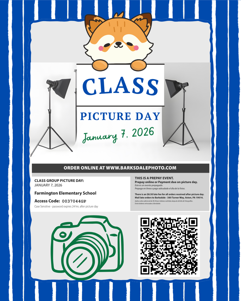 Blue and white strips, fox clipart- Class Picture Day January 7, 2026 Order online at www.barksdalephoto.com Class group picture day: January 7, 2026 Farmington Elementary School Access Code: 0037044GP This is a prepay event. QR Code, Clipart Camera