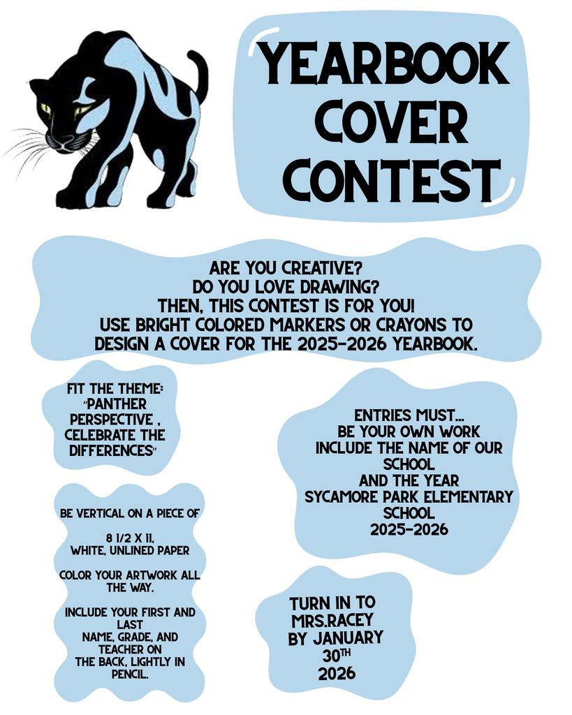 A promotional flyer for the Sycamore Park Elementary School "Yearbook Cover Contest" for the 2025-2026 school year. The flyer features a stylized black panther with light blue highlights. It encourages students to use bright markers or crayons to design a cover based on the theme: "Panther Perspective, Celebrate the Differences." Requirements include using vertical 8.5 x 11 white paper, coloring the entire page, and including the school name and year. Submission instructions state to write the student's name, grade, and teacher on the back in pencil and turn it into Mrs. Racey by January 30th, 2026.