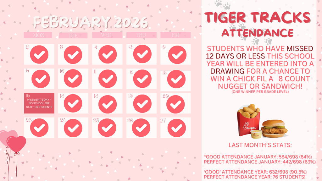 February Attendance Calendar - Students who have missed 12 or less days this school year will be entered into a drawing for a chance to win some chick-fil-a!
