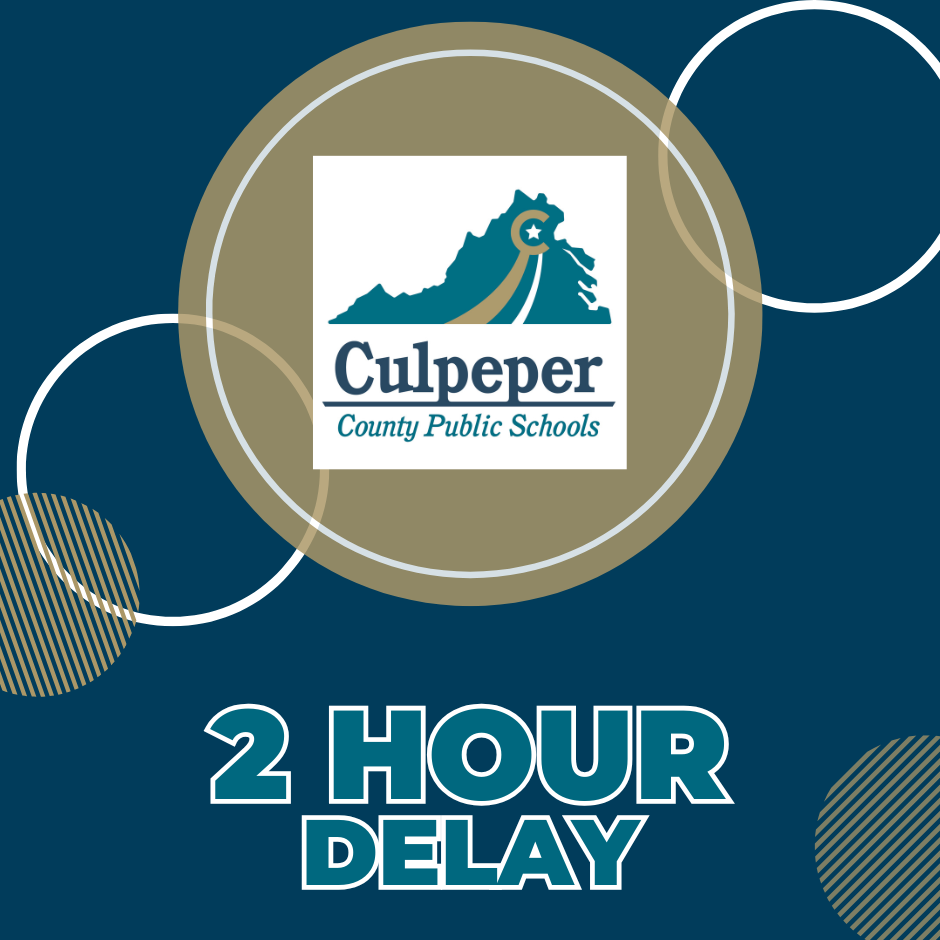 Culpeper County Public Schools delay announcement graphic featuring the CCPS logo centered in a circular design on a blue background with decorative rings and the text “2 HOUR DELAY” in large white letters at the bottom.